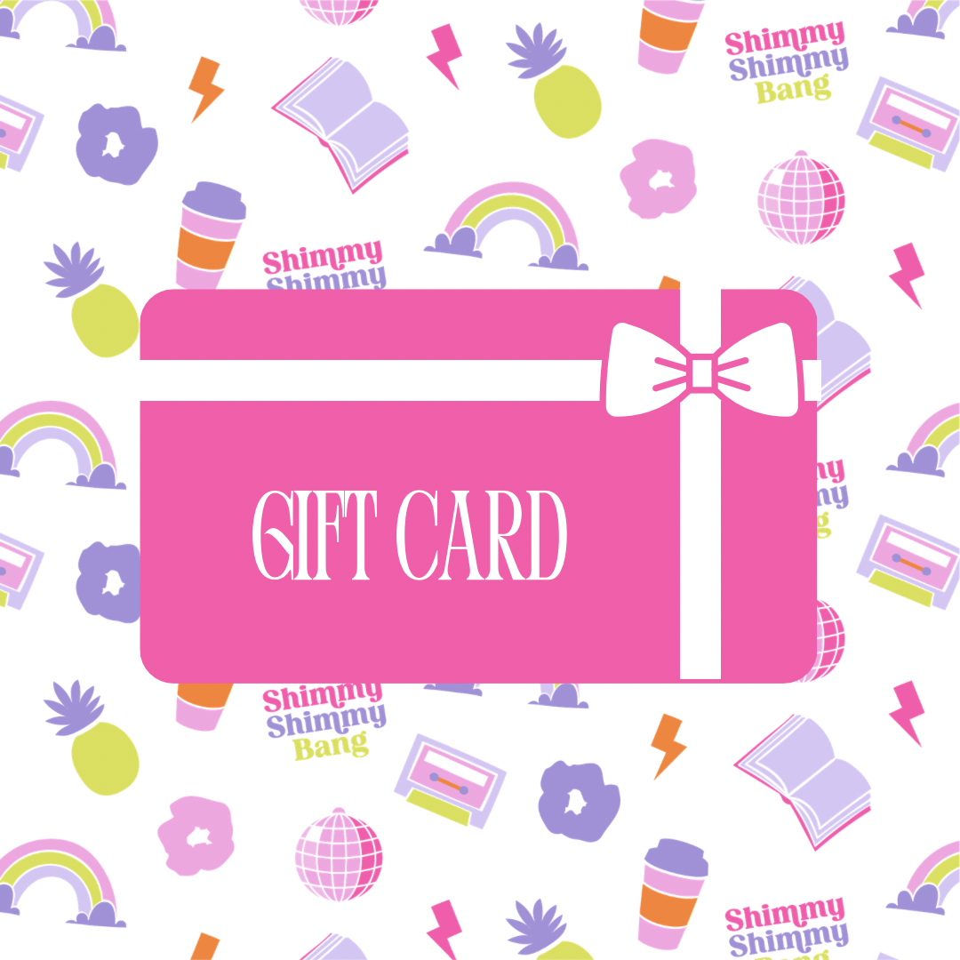 Shimmy Shimmy Bang Gift Card